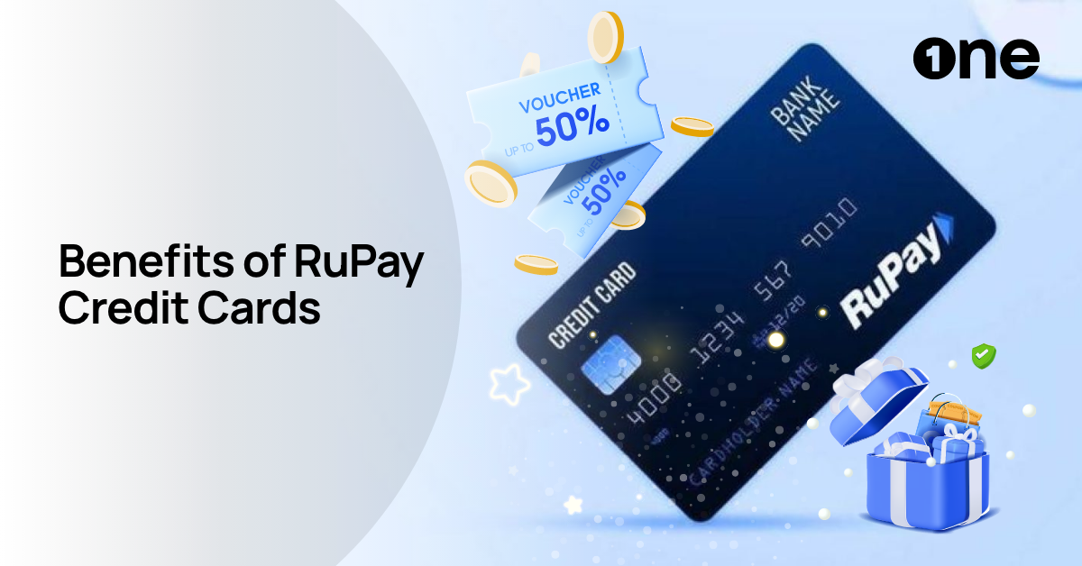 RuPay Credit Card Benefits: Explore the Benefits to Unlock the Best Savings