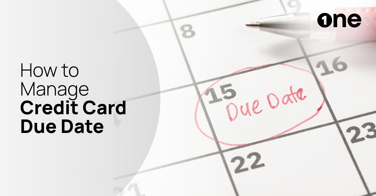 Credit Card Bill Payment Due Dates: Important Tips to Remember