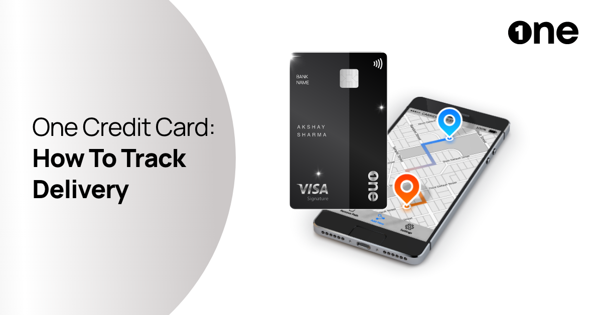 Track Your One Credit Card Delivery: Step-by-Step Guide