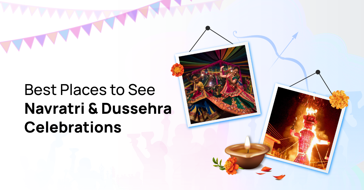 Experience Real India This Navratri and Dussehra