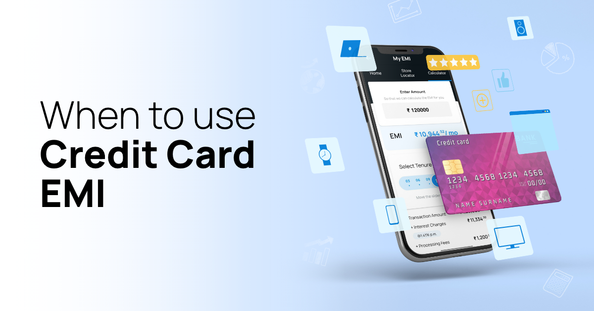 When To Use Credit Card EMI And When To Avoid when-to-use-credit-card-emi-and-when-to-avoid