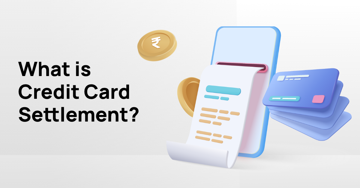 What is Credit Card Settlement & How Does It Work?