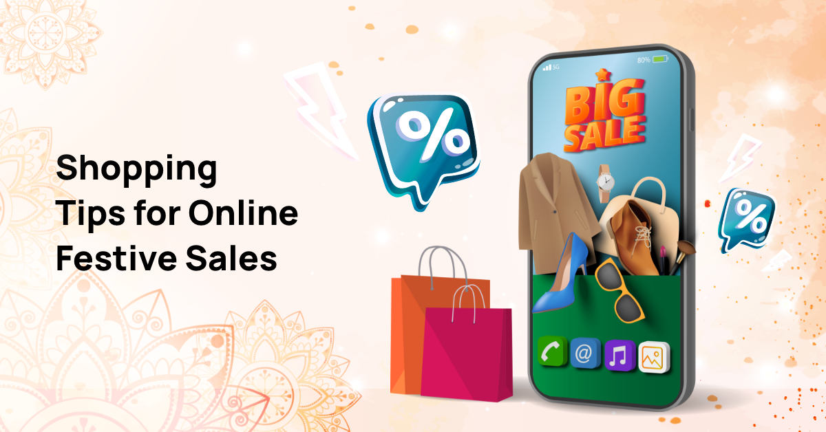 Get The Best Deals During Online Festive Sales