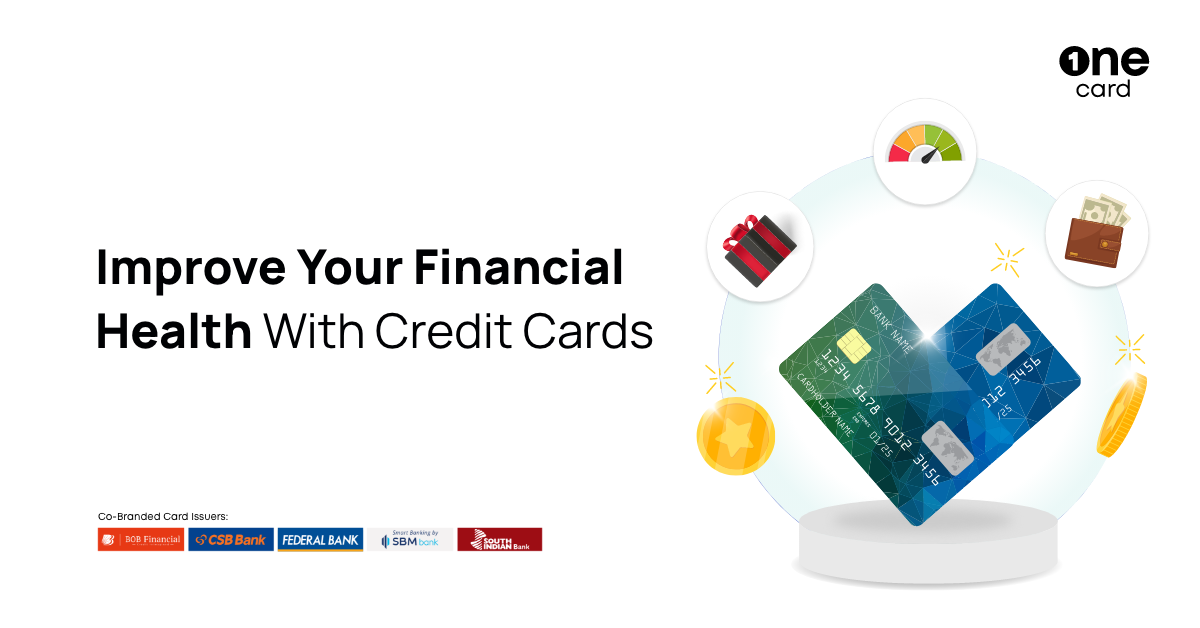 How Can Credit Cards Improve Your Financial Health
