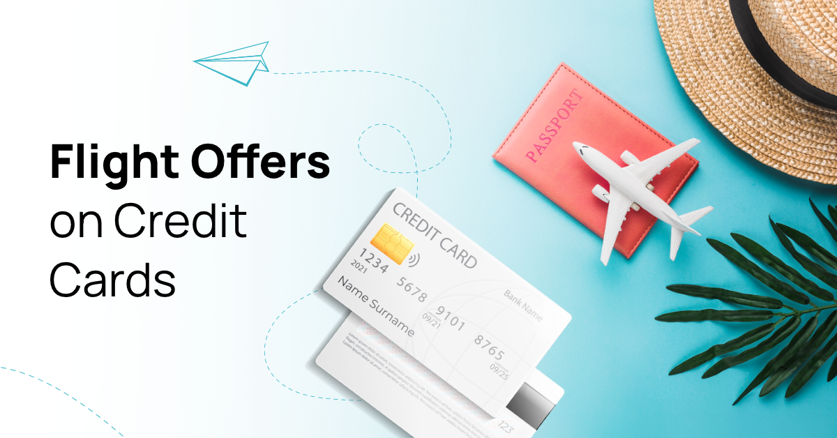 Credit Card Flight Offers for Affordable and Rewarding Journeys