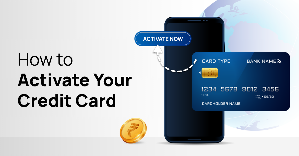How to Activate Credit Card Online & Offline: Step by Step Guide