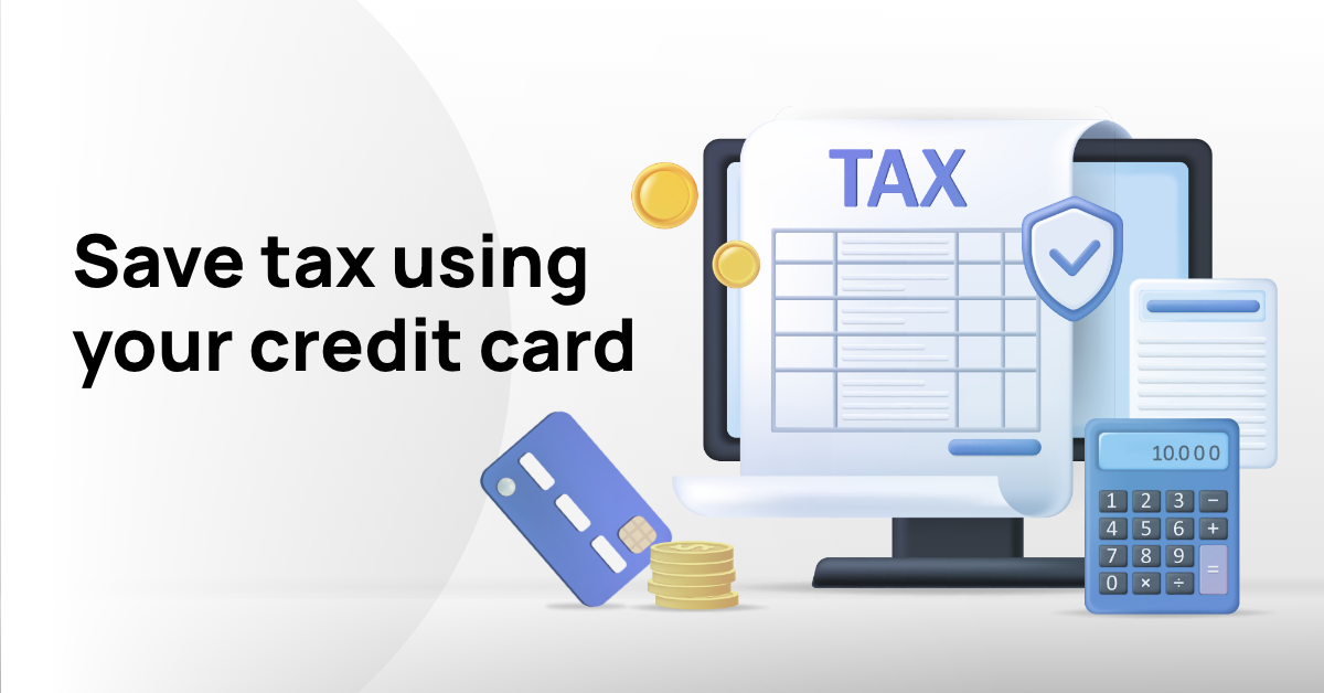 How to Use Your Credit Card to Save Tax