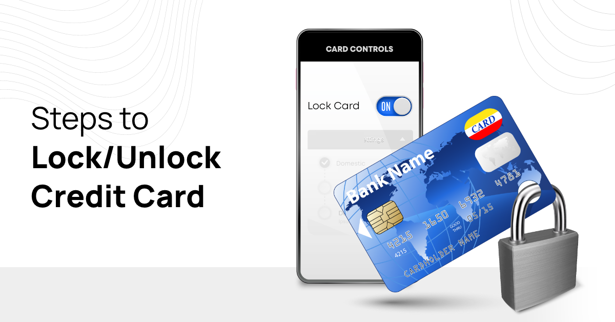 How To Lock and Unlock Your Debit Card