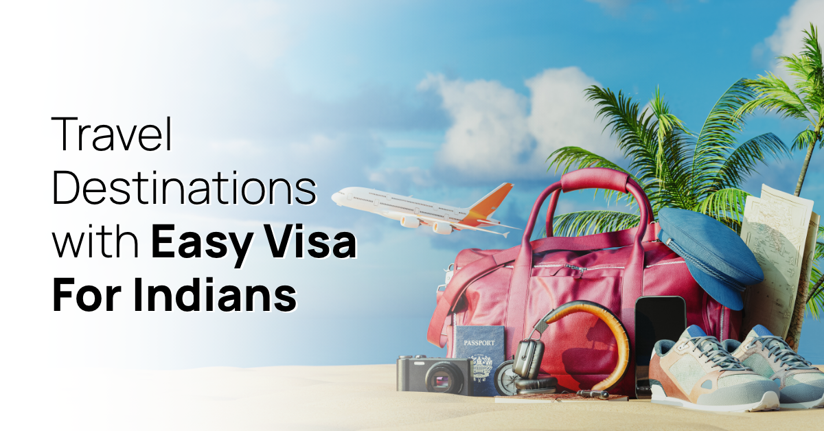 Trending International Destinations With Easy Visa for Indian Travellers