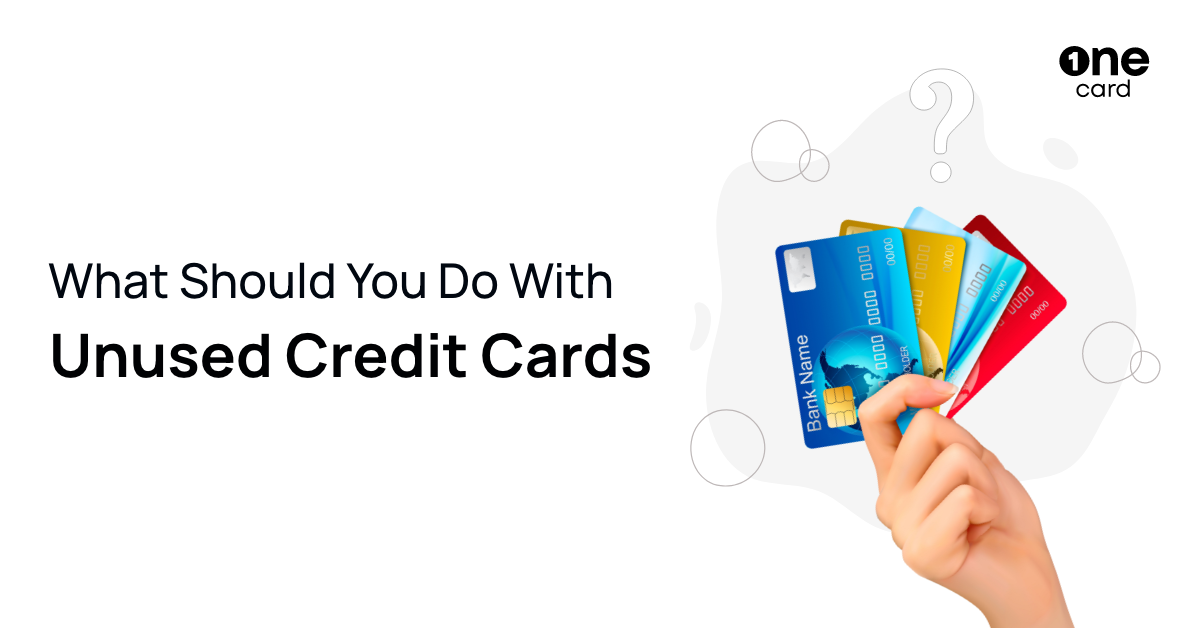 Should You Cancel An Unused Credit Card?